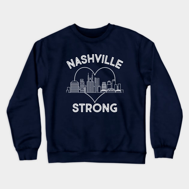 Nashville Strong Crewneck Sweatshirt by kathynho